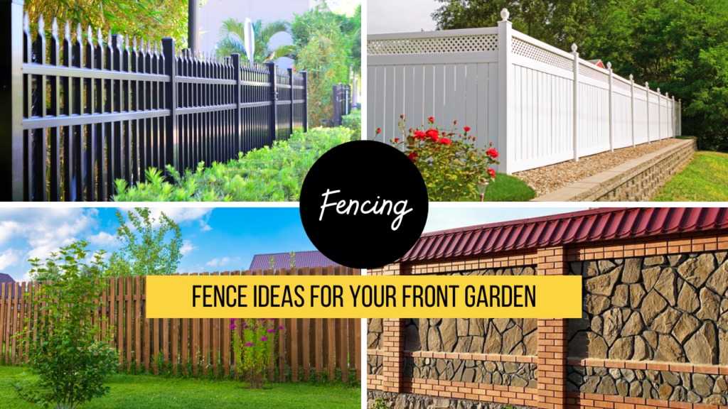 10 Creative and Stylish Fence Ideas for Your Front Garden