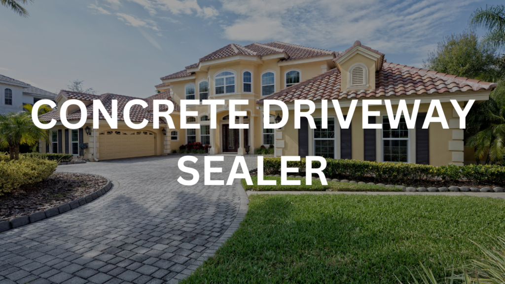 concrete driveway sealer