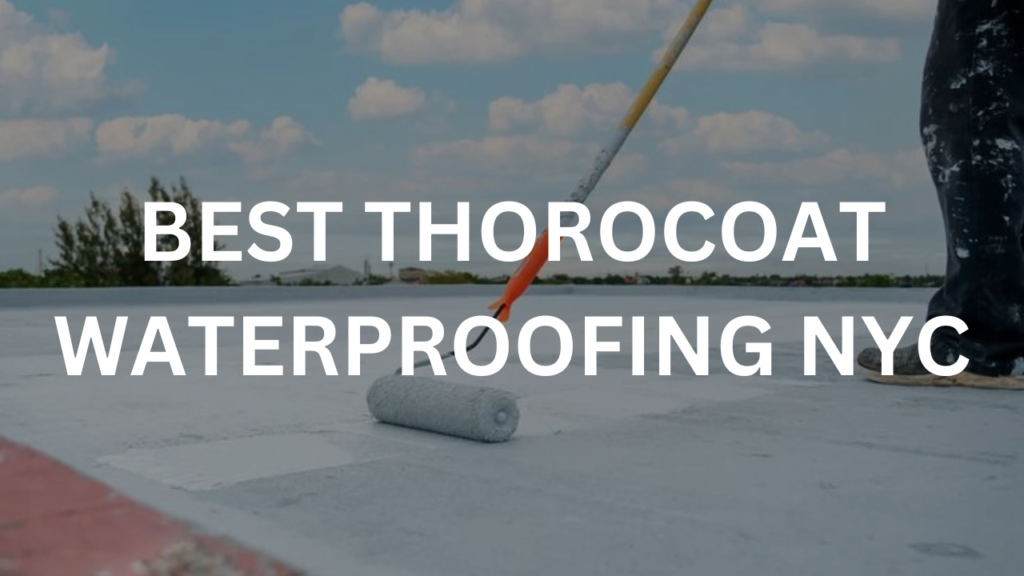 thorocoat waterproofing NYC